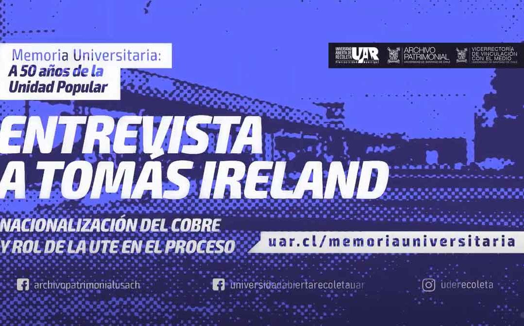 Entrevista a Tomás Ireland, secretario general UTE 1970-1971