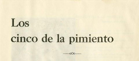 Los cinco de la Pimiento
