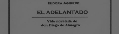 El adelantado don Diego de Almagro
